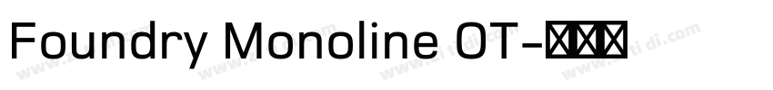Foundry Monoline OT字体转换